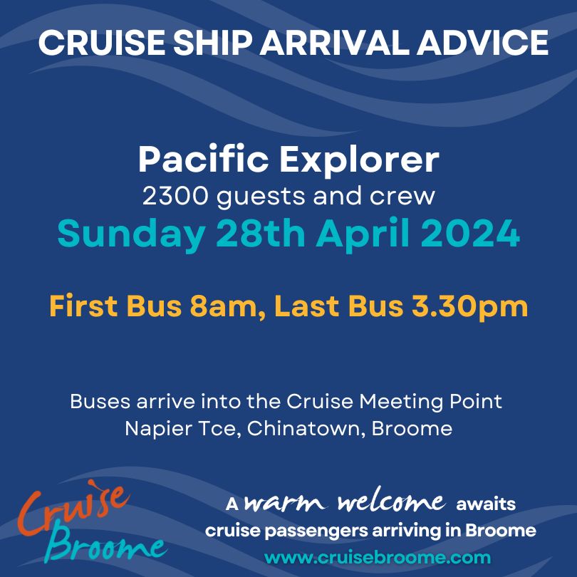 Sunday 28th April 2024 Cruise Ship Arrivals in Broome